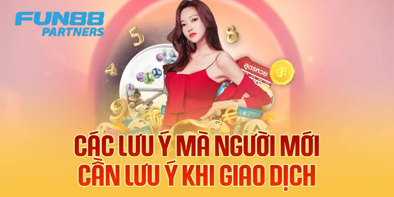 Các lưu ý mà người mới cần lưu ý khi giao dịch